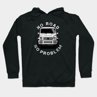 No road no problem - G Wagon Klasse Offroad 4x4 SUV Hoodie